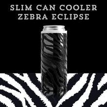 Load image into Gallery viewer, SLIM CAN KOOZIE 12oz {ZEBRA ECLIPSE}
